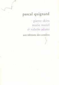 Quignard Skira Morel Adami